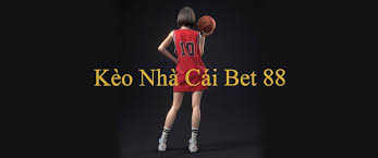 Kèo nhà cái Bet88