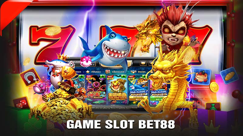 Game slot Bet88